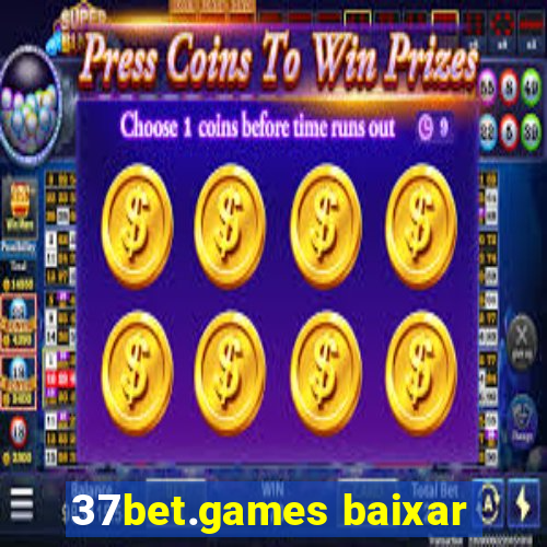 37bet.games baixar